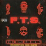 F.T.S. – 1998 – Full Time Soldiers (20th Anniversary Edition)