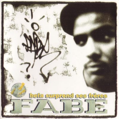 Fabe - 1995 - Befa Surprend Ses Freres