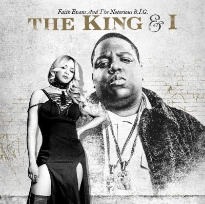 Faith Evans & The Notorious B.I.G. - 2017 - The King And I (Deluxe Edition)