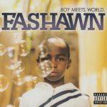 Fashawn – 2009 – Boy Meets World