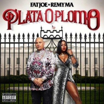 Fat Joe & Remy Ma - 2017 - Plata O Plomo