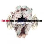 Fat Jon The Ample Soul Physician – 2004 – Lightweight Heavy