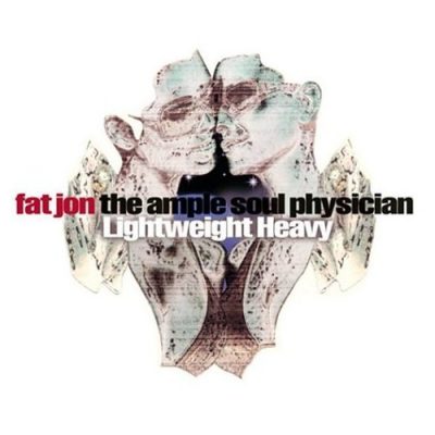 Fat Jon The Ample Soul Physician - 2004 - Lightweight Heavy