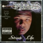 Fiend – 1999 – Street Life