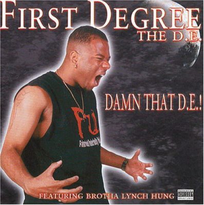 First Degree The D.E. - 2000 - Damn That D.E.!