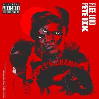 Flee Lord & Pete Rock - 2020 - The People's Champ