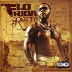 Flo Rida – 2009 – R.O.O.T.S.