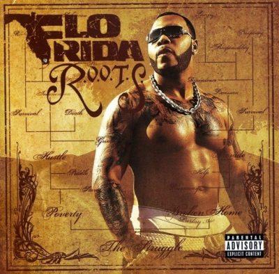 Flo Rida - 2009 - R.O.O.T.S.