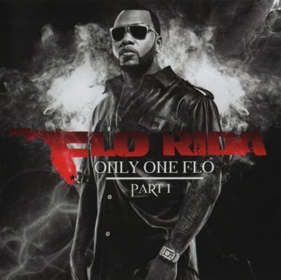 Flo Rida - 2010 - Only One Flo (Part 1)