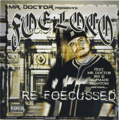 Foe Loco - 2002 - Re-Foecussed