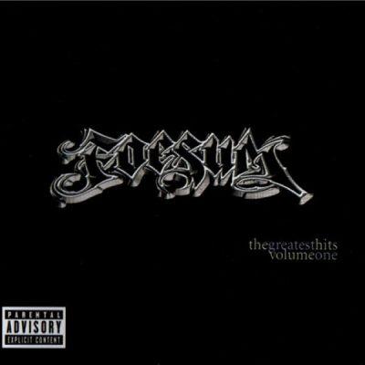 Foesum - 2003 - The Greatest Hits, Vol. One