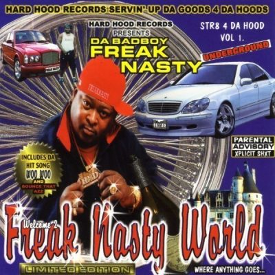 Freak Nasty - 2002 - Freak Nasty World