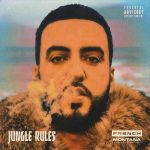 French Montana – 2017 – Jungle Rules