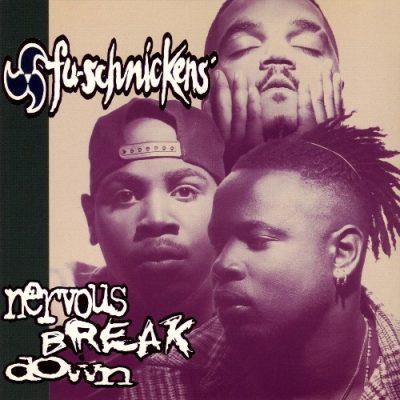 Fu-Schnickens - 1994 - Nervous Breakdown