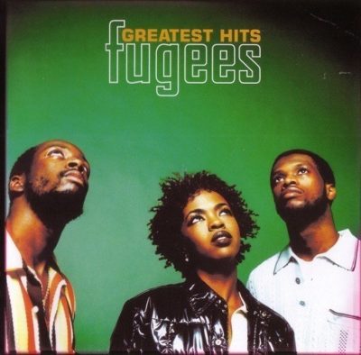 Fugees - 2003 - Greatest Hits