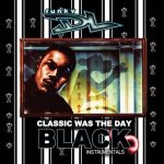 Funky DL – 2014 – Classic Was The Day The Black Instrumentals
