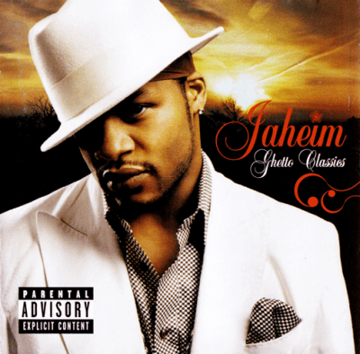 Jaheim - 2006 - Ghetto Classics