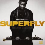 Future – 2018 – SUPERFLY (Original Motion Picture Soundtrack)