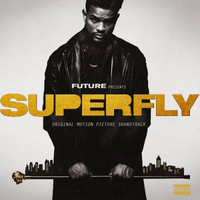 Future - 2018 - SUPERFLY (Original Motion Picture Soundtrack)