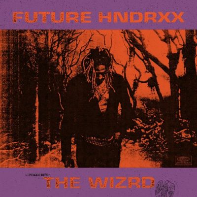 Future - 2019 - Future Hndrxx Presents: The WIZRD