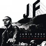 Jamie Foxx – 2015 – Hollywood: A Story Of A Dozen Roses (Deluxe Edition)