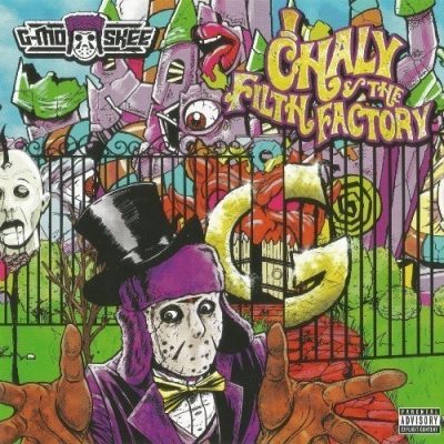 G-Mo Skee - 2018 - Chaly & The Filth Factory