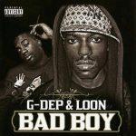 G. Dep & Loon – 2007 – Bad Boy