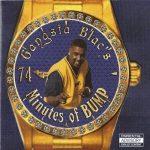 Gangsta Blac – 1999 – 74 Minutes Of Bump