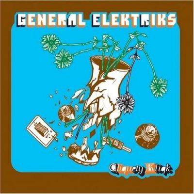 General Electrics - 2004 - Cliquety Klicks