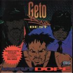 Geto Boys – 1992 – Uncut Dope Geto Boys’ Best