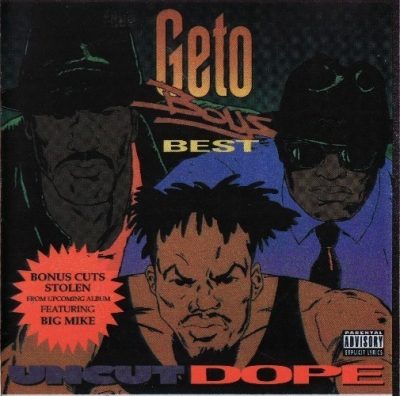 Geto Boys - 1992 - Uncut Dope Geto Boys' Best