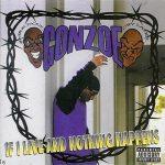 Gonzoe – 1998 – If I Live And Nothing Happens