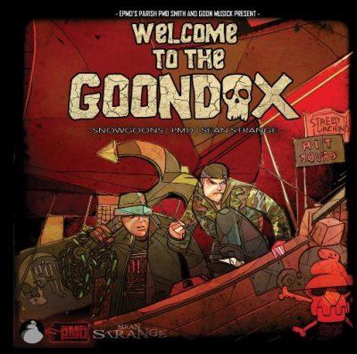 Goondox (Snowgoons, PMD & Sean Strange) - 2013 - Welcome To The Goondox