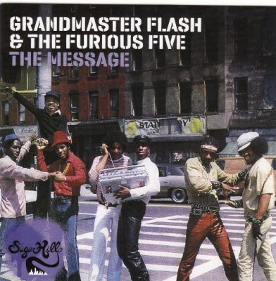 Grandmaster Flash & The Furious Five - 1982 - The Message (2010-Expanded Edition)