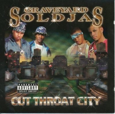Graveyard Soldjas - 2000 - Cut Throat City