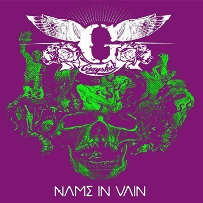 Grayskul - 2006 - Name In Vain