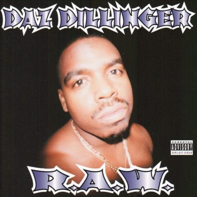 Daz Dillinger - 2000 - R.A.W.