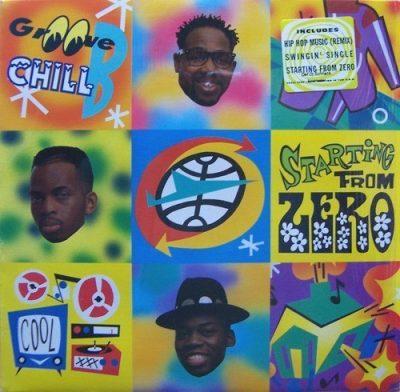 Groove B Chill - 1990 - Starting From Zero