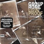 Group Home – 1995 – Livin’ Proof (European CD)