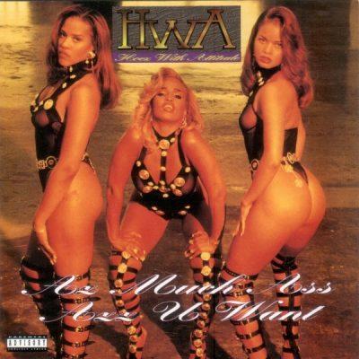 H.W.A. - 1994 - Az Much Ass Azz U Want EP