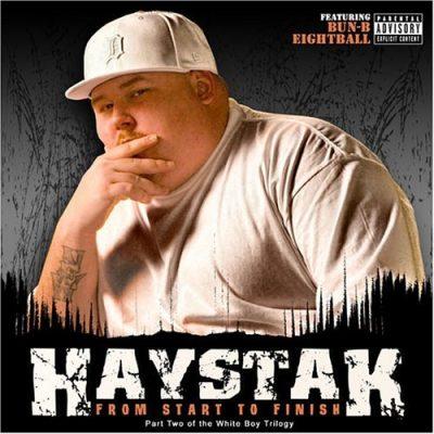 Haystak - 2005 - From Start To Finish