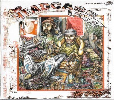 Headcase Ladz - 2005 - Get A Life