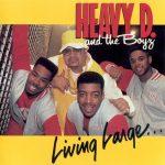 Heavy D & The Boyz – 1987 – Living Large