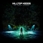 Hilltop Hoods – 2019 – The Great Expanse