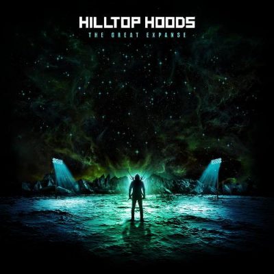 Hilltop Hoods - 2019 - The Great Expanse