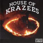 House Of Krazees – 1993 – Home Sweet Home (2003-Remastered)