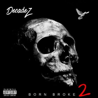 DecadeZ - 2020 - Born Broke 2