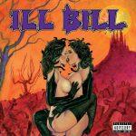 Ill Bill – 2020 – La Bella Medusa
