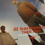 Ill Harmonics – 2002 – Take Two
