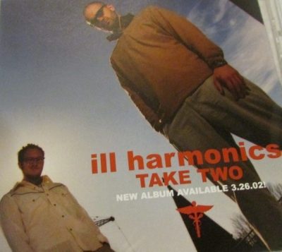 Ill Harmonics - 2002 - Take Two